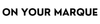 On Your Marque